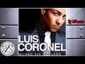 Luis Coronel - Dime Que Si 2014 |Quiero Ser Tu Dueño|