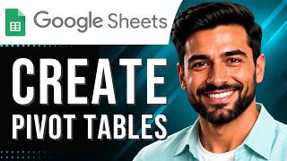 Google Sheets: How to Create Pivot Tables (Pivot Table Tutorial for Beginners) (2026 Guide)