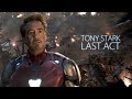 Tony Stark (Iron Man) Tribute | Last Act