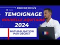 Demande nationalit franaise 2024 entretien assimilation naturalisation par dcret tmoignage