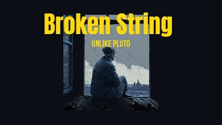 Unlike Pluto - Broken String (Royalty free music)