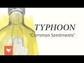 Typhoon - Common Sentiments