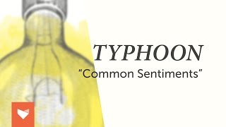 Typhoon - "Common Sentiments" chords