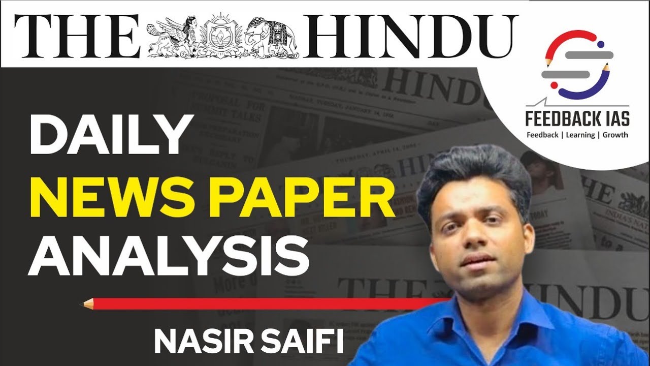 Daily Newspaper Analysis | The Hindu | UPSC | 23 july 2025 | Nasir ...