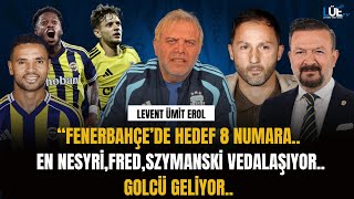 FENERBAHÇE‘DE HEDEF 8 NUMARA | EN NESYRİ,FRED,SZYMANSKİ VEDALAŞIYOR| GOLCÜ GELİYOR| KANTE... screenshot 1