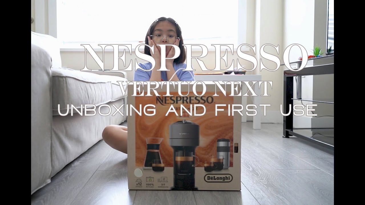 Nespresso Vertuo Next Unboxing and first use YouTube
