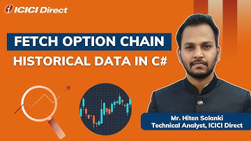 Fetch Option chain, Historical data in C#. #icicidirect