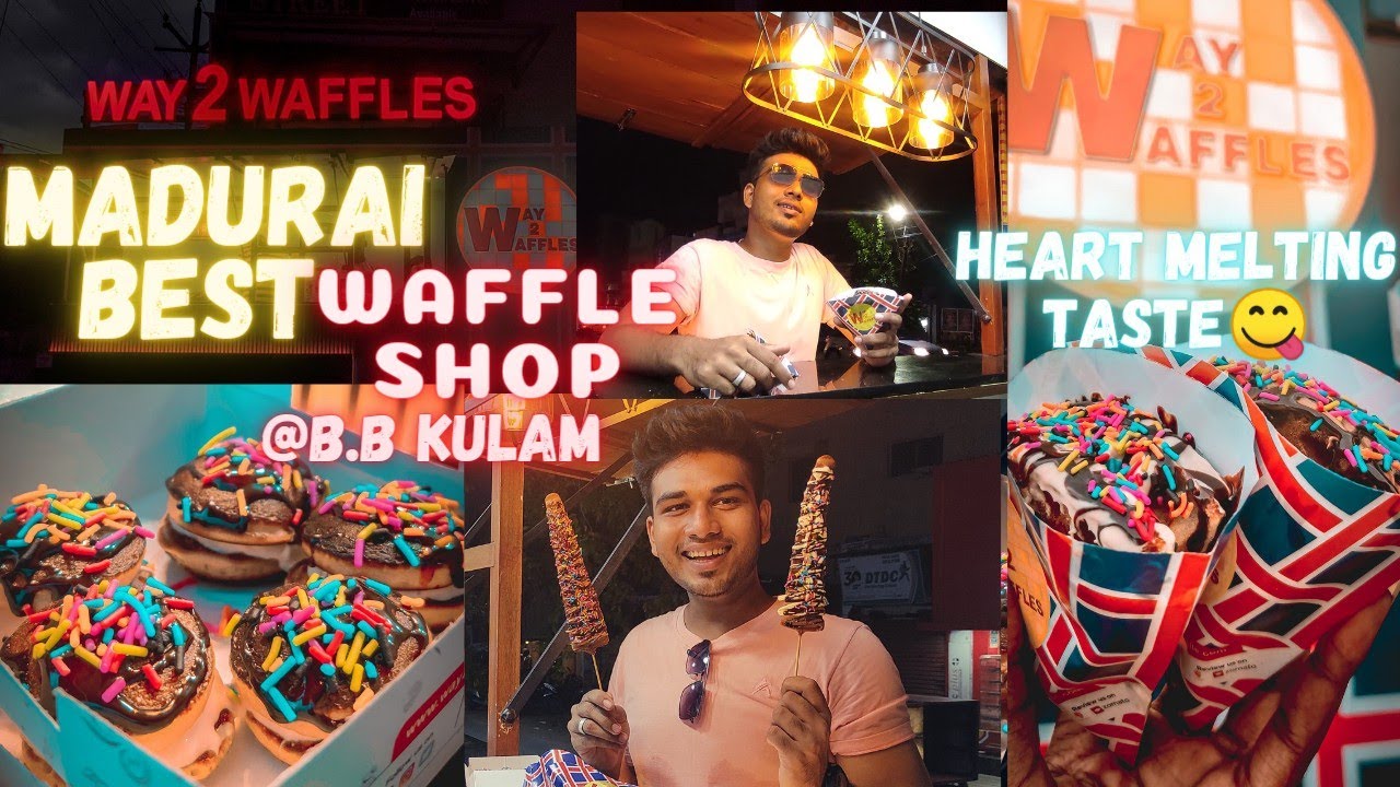Madurai Way To Waffles 🔥Best waffles in Madurai 😍 YouTube