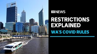 With COVID spreading rapidly in WA, tough restrictions are coming. Heres whats changing | ABC News