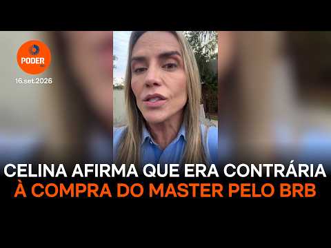 Celina rebate Vorcaro e diz que era contrária à compra do Master