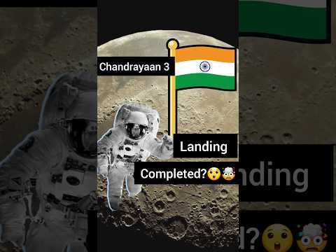 Chandrayaan 3 landing completed ?🤯😲#shorts #viral