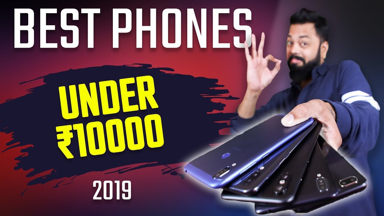 TOP 6 MOBILE PHONES UNDER 10,000 BUDGET - FEB 2019 ⚡⚡⚡