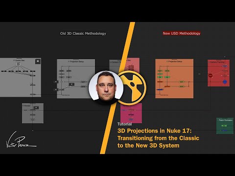 3D Projections in Nuke 17: Transitioning from Classic to the New 3D System