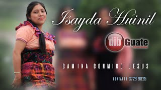 Isayda Huinilhe Decidido Seguir A Cristo