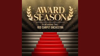 And the Award Goes To (feat. The Red Carpet Orchestra)