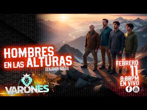 Varones CFC: Hombres en las Alturas #benjamin