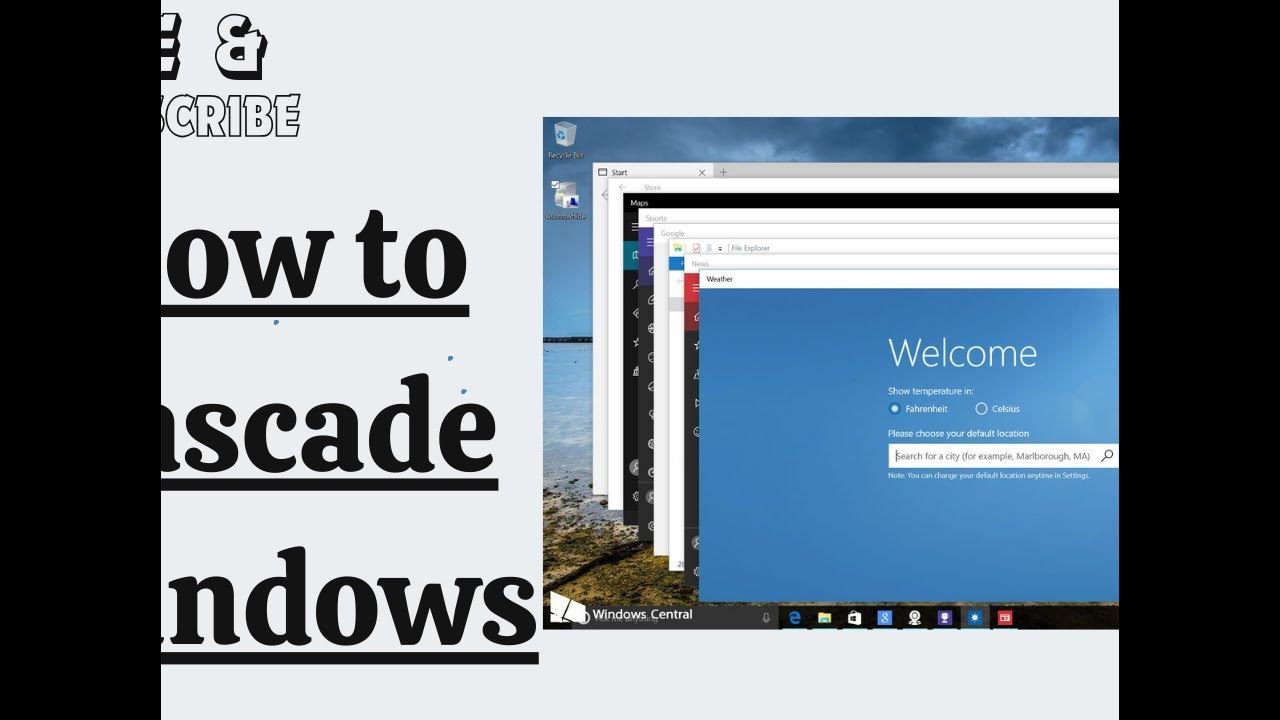 How to Cascade Windows YouTube