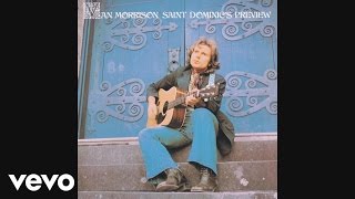 Van Morrison - Jackie Wilson Said (I'm in Heaven When You Smile) (Official Audio)