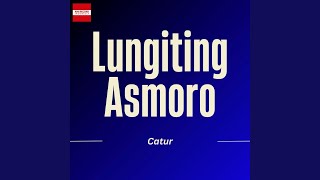 Download Lagu Lungiting Asmoro Download Lagu Lungiting Asmoro