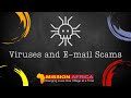 Viruses and email scams