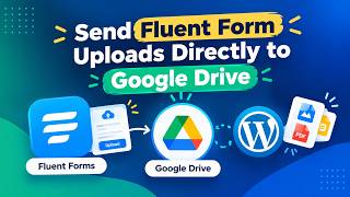 Information How to Save Fluent Forms Uploads Directly to Google Drive | DriveHub Update