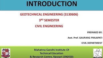 Introduction (Geotechnical Engineering) (Civil Engineering) (3rd sem) (MGITER, Navsari)