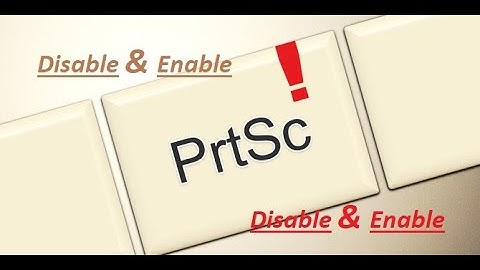 How to disable Windows key or WinKey or Print Screen/PrtScn in Windows 10/8/7