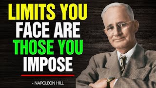 Your Only Limitations Are Self-Imposed | Napoleon Hill