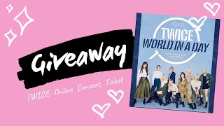 TWICE Concert Ticket Giveaway | TWICE Online Concert: World in a Day