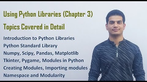 Using Python Libraries | Class 12 Computer Science with Python (Video 20)