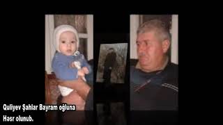 Quliyev Şahlar Bayram Oğluna Həsr Olunub