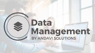 Data Management by Andavi Solutions