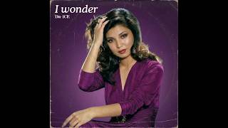 I wonder / Da-iCE（1980年）