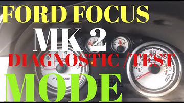 HOW TO ACCESS HIDDEN MENU FORD FOCUS MK2 TEST MODE/ DIAGNOSTIC MODE/ SERVICE MENU/ OB2 CODES