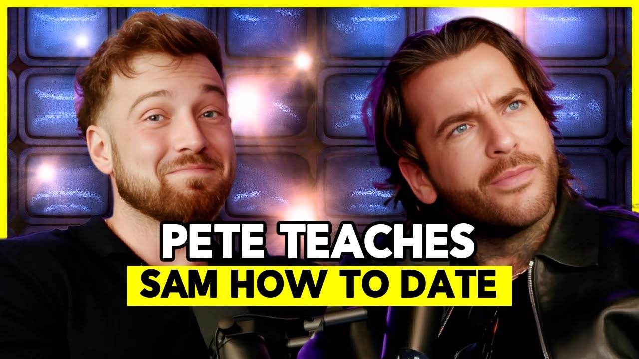 Пит учит Сэма, как ходить на свидания! | Выпуск 125 | Подкаст «Как оставаться актуальным»