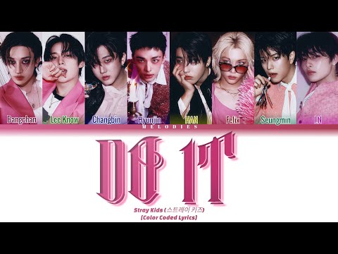 Stray Kids (스트레이 키즈) – 'Do It' [Color Coded Lyrics]