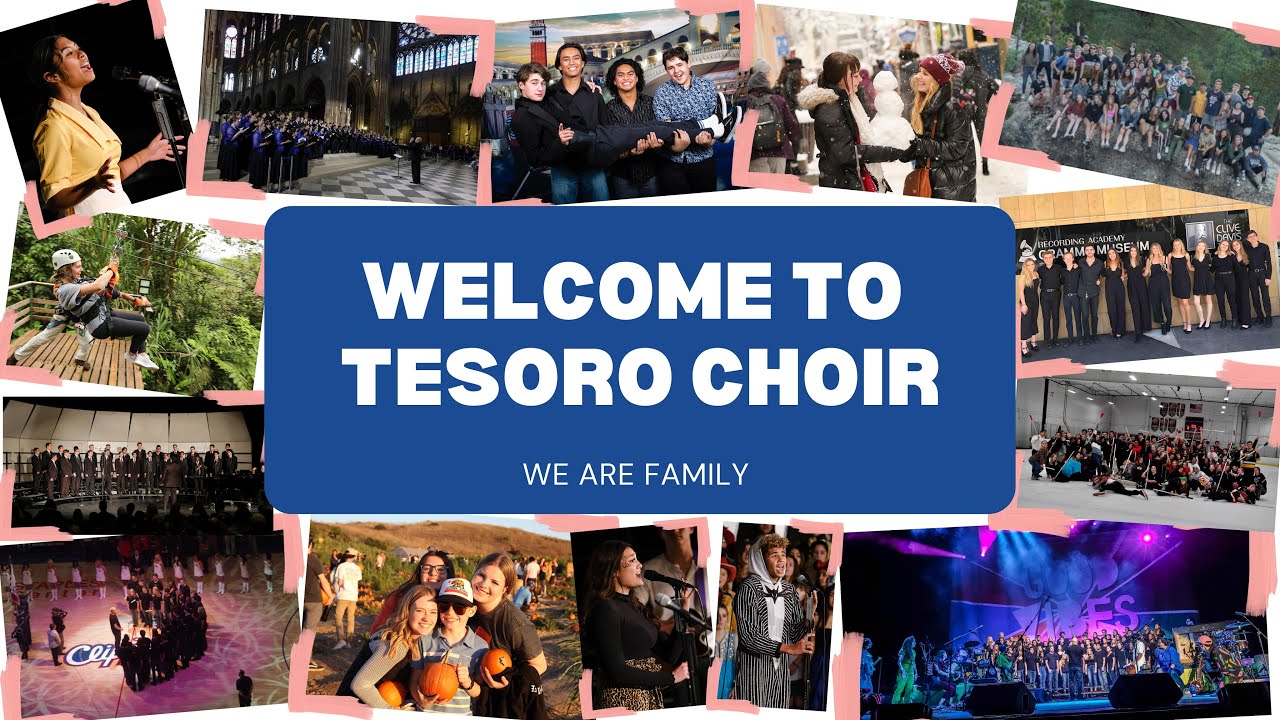 We Are Family – About Tesoro High School Choir