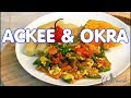 Ackee & Okra Cook Up Green Banana & Pumpkin | How To Make Jamaican Food | Recipes By Chef Ricardo