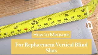 How to Measure for Replacement Vertical Blind Slats | BlindsbyPost |
