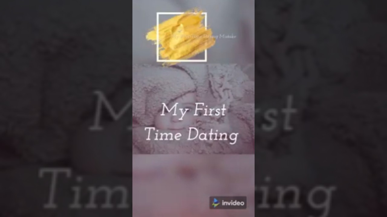 First Time Dating Mistake, Heart Breaking STORY.. 
