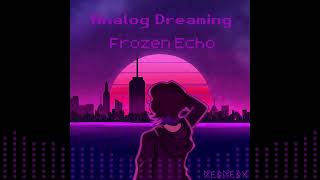 DesDesx - Frozen Echo