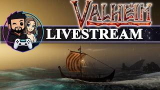 Valheim - Ep 22