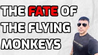 The FATE Of The Narcissist's Flying Monkeys