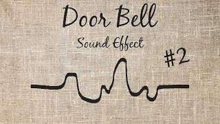 Door Bell Sound Effect - #2
