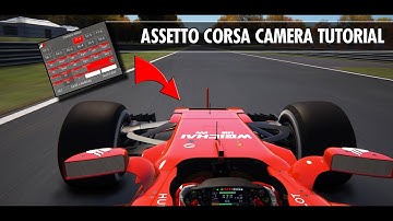Assetto Corsa - How to setup your Onboard Camera - Tutorial