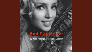 And I Love Her (Acoustic Version)