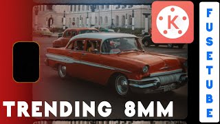 Trending 8mm video effect in KineMaster | FuseTube screenshot 1