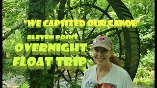 Eleven Point River Missouri, canoe float trip overnight 19 miles!