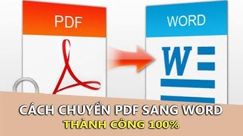 Chuyển đổi PDF sang Word, Powerpoint (trực tuyến) mà không cần cài đặt phần mềm vào máy tính