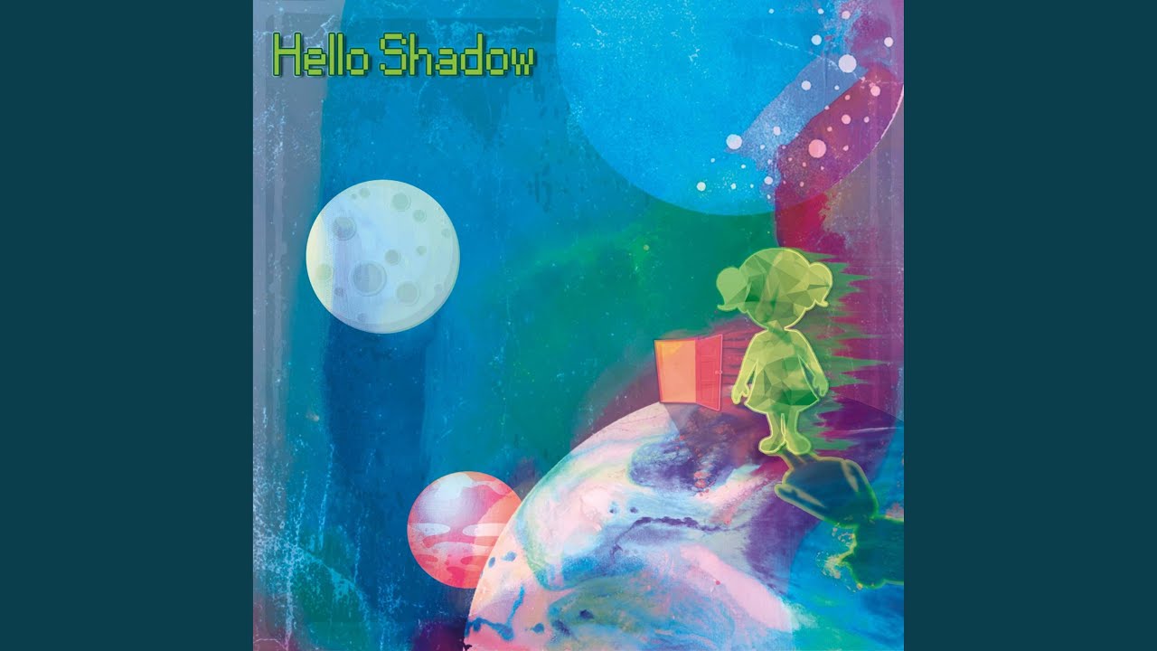 Hello Shadow